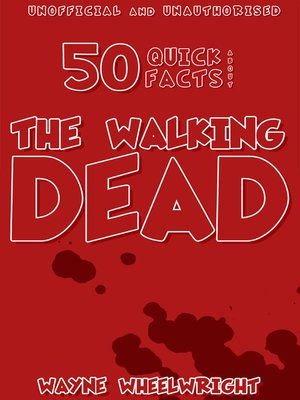 cover image of 50 Quick Facts About the Walking Dead
